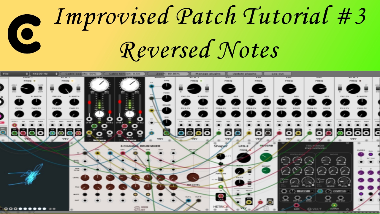 Improvised Patch Tutorial #3 - Reversed Notes | Patchstorage