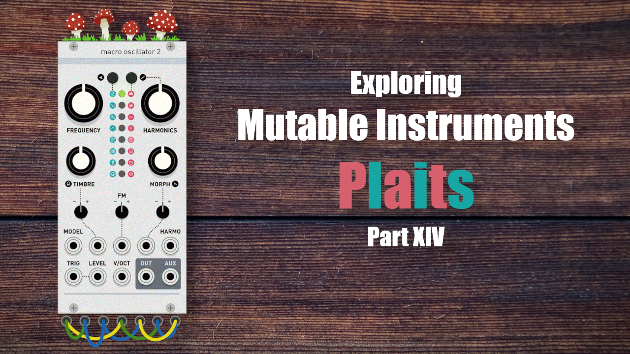 Plaits Synthesis Models Series #14 - Analog Bass Drum | Patchstorage
