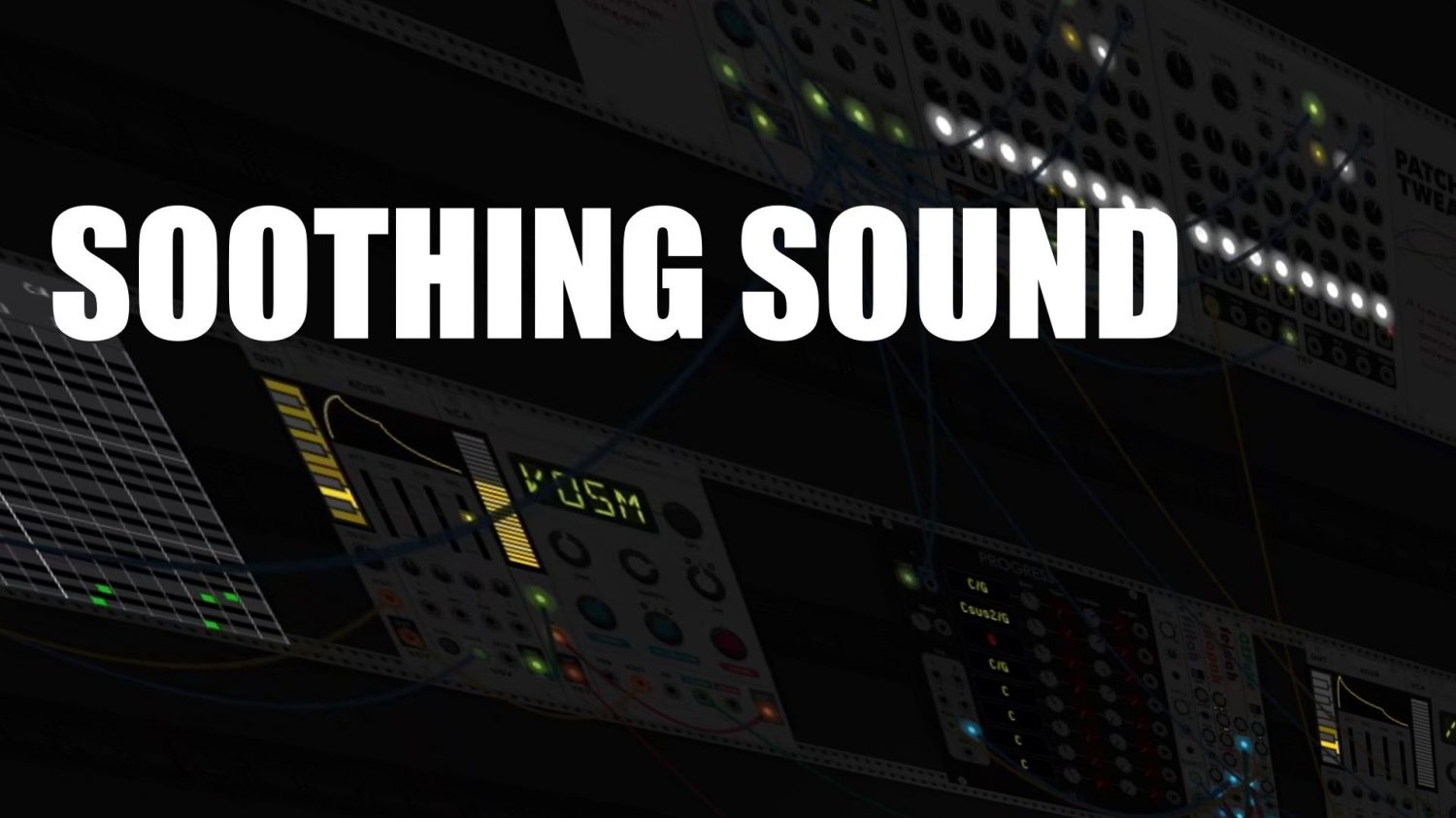 Soothing sound | Patchstorage
