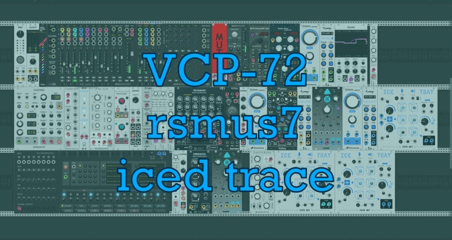 VCP-72 --- rsmus7 --- iced trace | Patchstorage