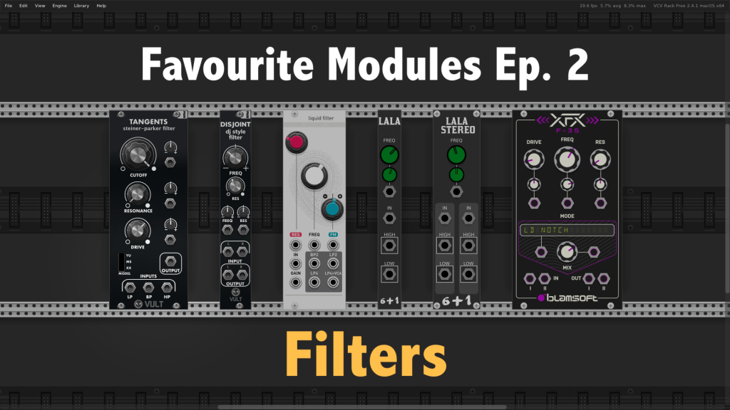 VCV Rack Favourite Modules Ep. 2: Filters | Patchstorage