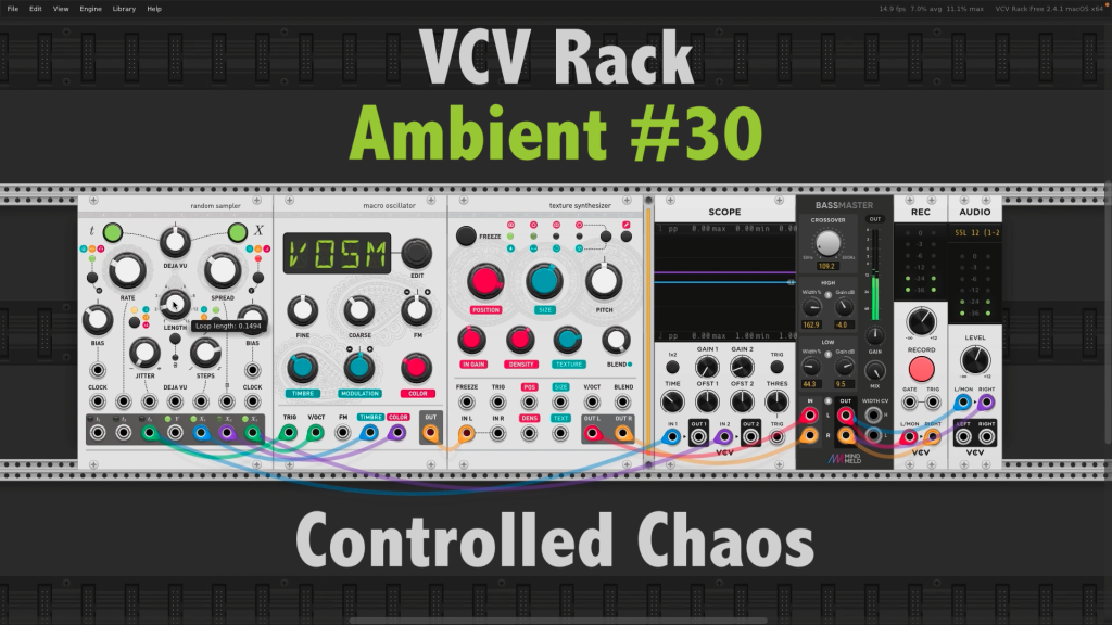 Controlled Chaos [Ambient Recording #30] | Patchstorage